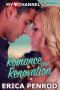 [MyHeartChannel Romances 05] • Romance and Renovation